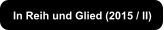 In Reih und Glied (2015 / II)