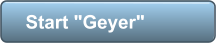 Start "Geyer"