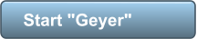 Start "Geyer"