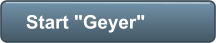 Start "Geyer"